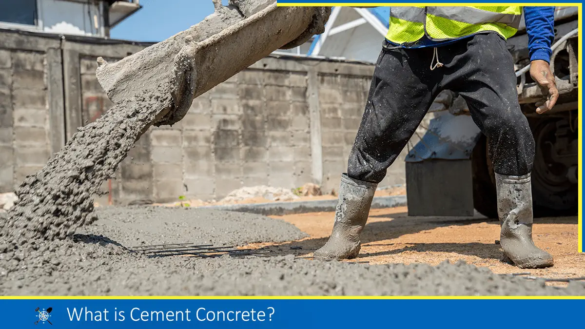 Read more about the article What is Cement Concrete?: Comprehensive Guide and 2 Types (PCC and RCC)