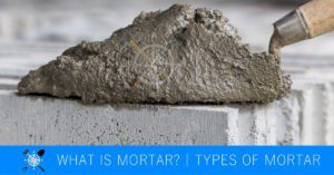 Read more about the article What is Mortar?: Types of Mortars and Their Application