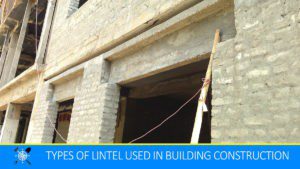 Read more about the article Types of Lintels used in Building Construction