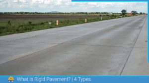 Read more about the article What is Rigid Pavement?: Composition & 4 Types of Rigid Pavement