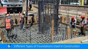 Read more about the article Different Types of Foundation Used in Construction