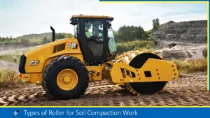 Read more about the article Types of Roller for Soil Compaction Work