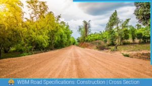Read more about the article WBM Road: Specifications, Construction, Typical and Cross Section