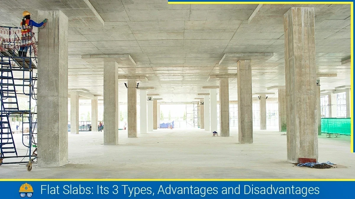Read more about the article Flat Slabs: Its 4 Types, Advantages and Disadvantages