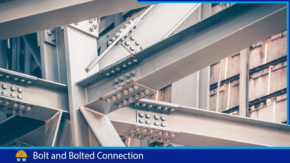 Read more about the article Bolted Connection: Comprehensive Guide. 101