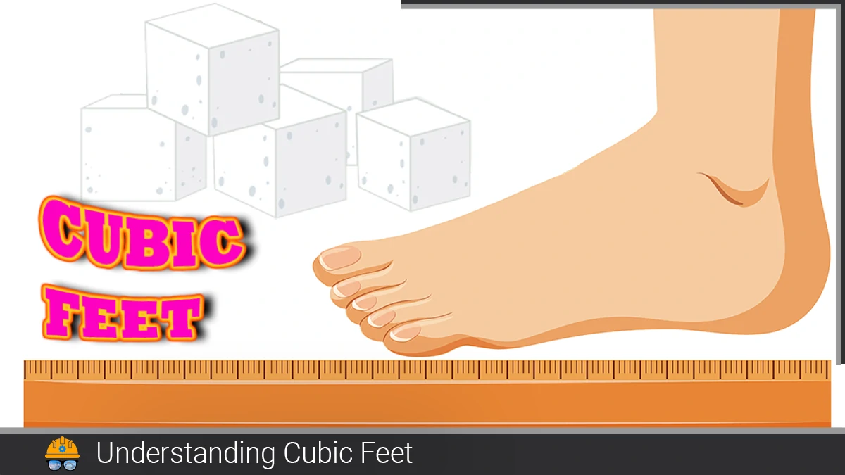 Read more about the article Understanding Cubic Feet: Definition, Comparative Analysis, Importance, and Practical Examples