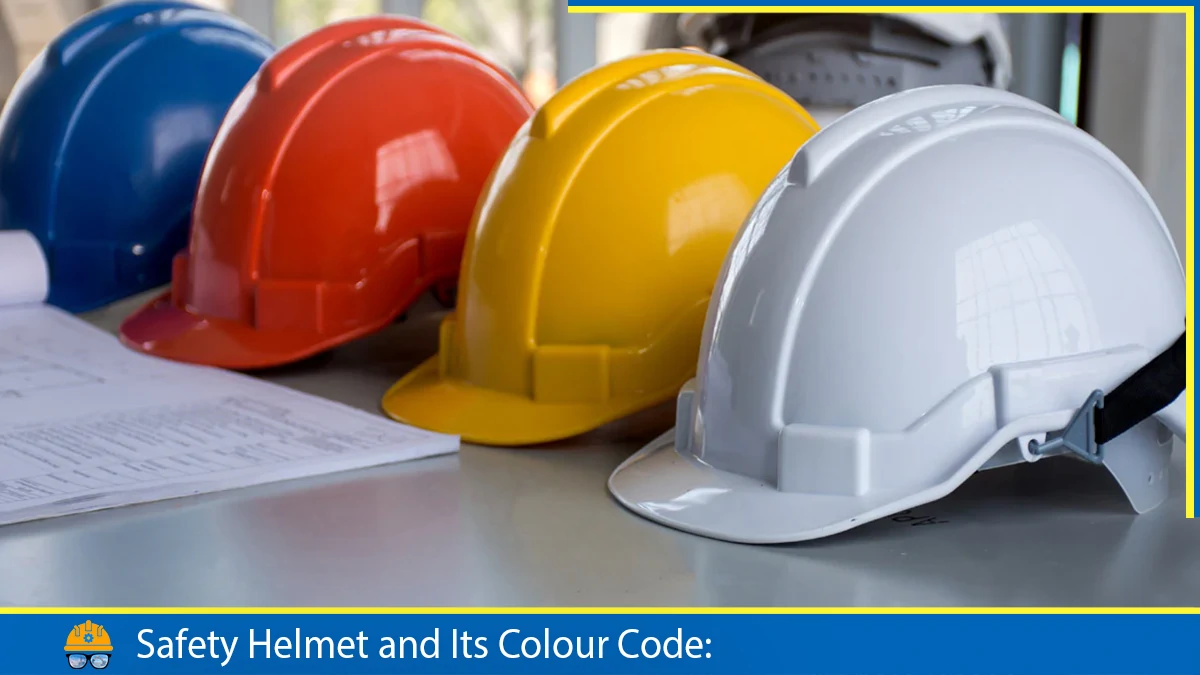 Read more about the article Safety Helmet and Its Colour Code: Safety and Responsibility